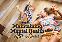 Maintaining Mental Health After a Crisis 